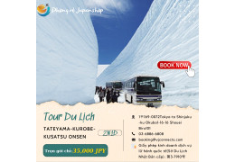 TOUR DU LỊCH TATEYAMA-KUROBE-KUSATSU ONSEN 2N1D